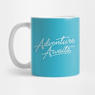 Adventure Awaits Mug